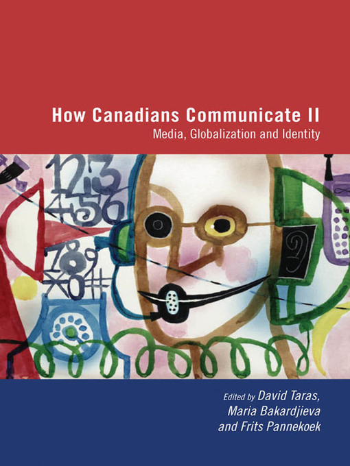 Title details for How Canadians Communicate, Volume 2 by Kenneth J. Goldstein - Wait list